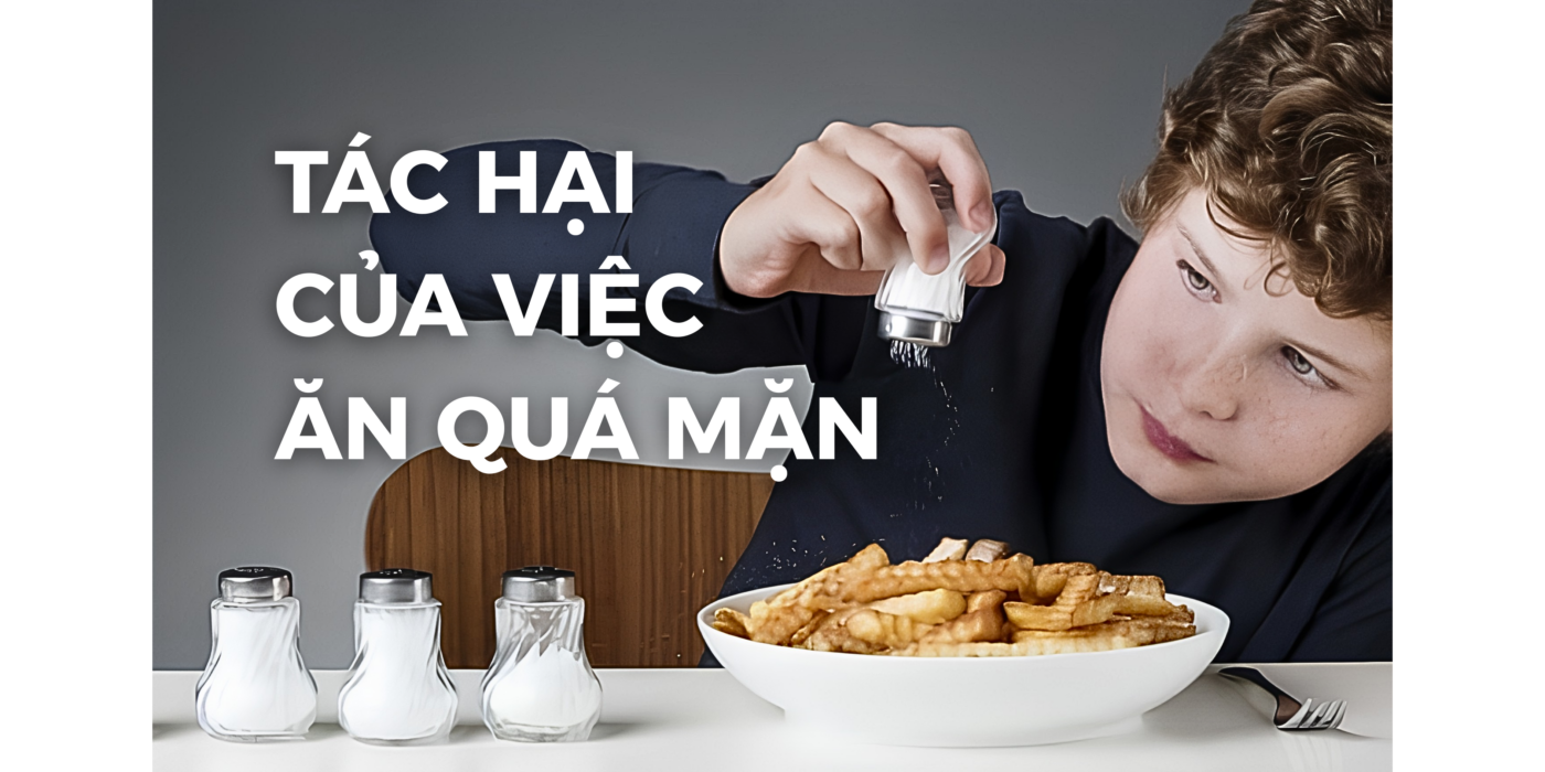 Muối và tác hại của việc ăn quá mặn
